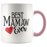 Best Mamaw Ever 11 oz Accent Coffee Mug