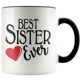 Best Sister Ever 11 oz Accent Coffee Mug