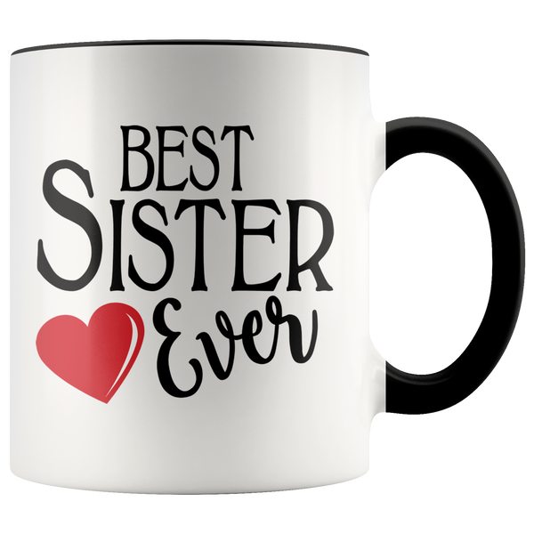 Best Sister Ever 11 oz Accent Coffee Mug