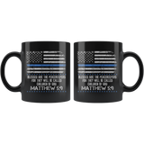 Matthew 5:9 Blessed Are The Peacekeepers - 11 oz Black Coffee Mug
