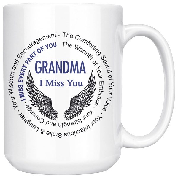 Grandma I Miss You - Memorial Coffee Mug 15 oz