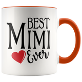 Best Mimi Ever 11 oz Accent Coffee Mug