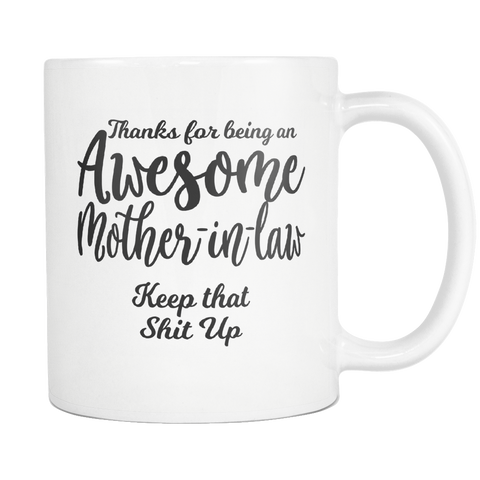 Awesome Mother in Law Coffee Mug - Funny Gift For Mother in Law