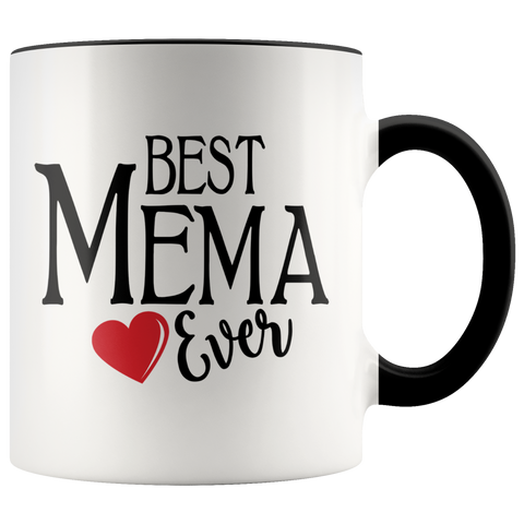 Best Mema Ever 11 oz Accent Coffee Mug 