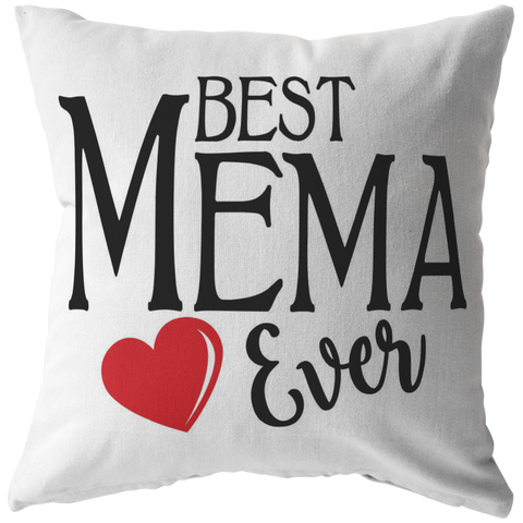 Best Mema Ever Throw Pillow