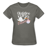 Obstetric Nurses Deliver Gildan Ultra Cotton Ladies T-Shirt (CK1349) - charcoal