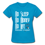 Nursing Student Gildan Ultra Cotton Ladies T-Shirt (CK1350) - turquoise