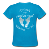 Daddy Guardian Angel Gildan Ultra Cotton Ladies T-Shirt (Ck1363) - turquoise