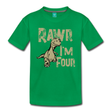 Rawr I'm Four Toddler Premium T-Shirt (CK1379) - kelly green