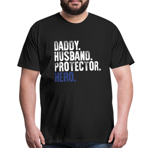 Daddy Husband Protector Hero Men's Premium T-Shirt (CK1048) - black