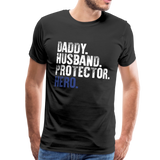 Daddy Husband Protector Hero Men's Premium T-Shirt (CK1048) - black