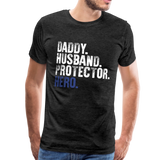 Daddy Husband Protector Hero Men's Premium T-Shirt (CK1048) - charcoal gray