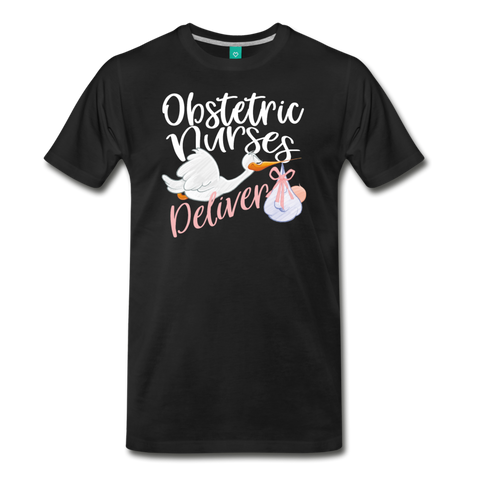 Obstetric Nurses Deliver Men's Premium T-Shirt (CK1349) - black