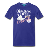 Obstetric Nurses Deliver Men's Premium T-Shirt (CK1349) - royal blue