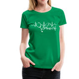 #Nurselife Women’s Premium T-Shirt (CK1396) - kelly green