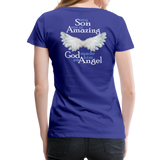Son So Amazing Women’s Premium T-Shirt (CK1399) - royal blue