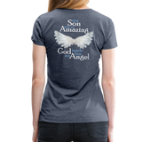 Son So Amazing Women’s Premium T-Shirt (CK1399) - heather blue