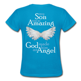 Son Amazing Angel Gildan Ultra Cotton Ladies T-Shirt - turquoise