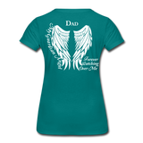 Dad Guardian Angel Women’s Premium T-Shirt (CK1450) - teal