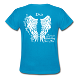 Dad Guardian Angel Gildan Ultra Cotton Ladies T-Shirt - turquoise