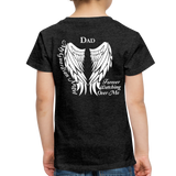 Dad Guardian Angel Toddler Premium T-Shirt (CK1452) - charcoal gray