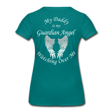 Daddy Guardian Angel Women’s Premium T-Shirt (CK1061W) - teal