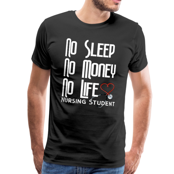 No Sleep No Money NO Life Men's Premium T-Shirt (CK1475U) - black