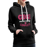 Being a Gigi Makes My Life Complete Women’s Premium Hoodie (CK1587) - charcoal gray