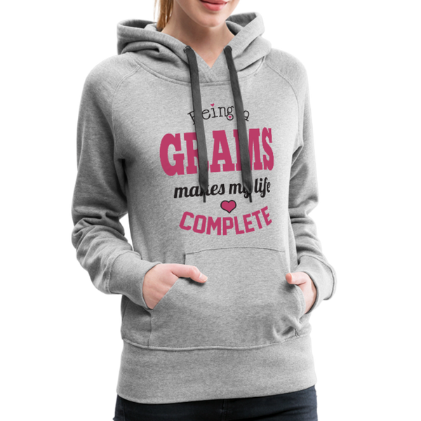 Being a Grams makes my life Complete Women’s Premium Hoodie (CK1589) - heather gray