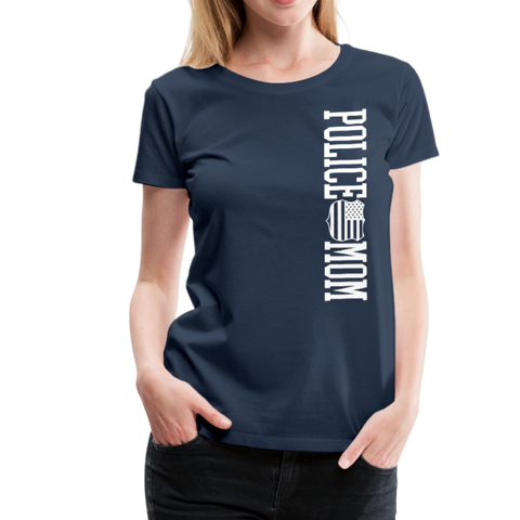 Police Mom  Women’s Premium T-Shirt (CK1592) - navy