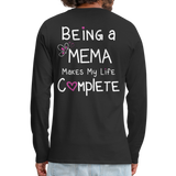 Being a Mema Makes My Life Complete Men's Premium Long Sleeve T-Shirt - black