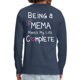 Being a Mema Makes My Life Complete Men's Premium Long Sleeve T-Shirt - navy