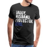Daddy Husband Protector Hero Blue Men's Premium T-Shirt (CK1493) - black