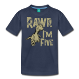 Rawr I'm Five Kids' Premium T-Shirt (CK1635) - navy