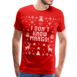 I Don't Know Margo Men's Premium T-Shirt (CK1656) - red