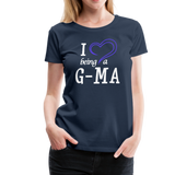 I Love Being a G-Ma Women’s Premium T-Shirt (CK1550W) - navy