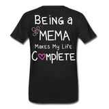 Being a Mema Makes My Life Complete Men's Premium T-Shirt (CK1536) - black