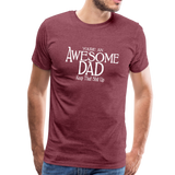 Awesome Dad Men's Premium T-Shirt - heather burgundy