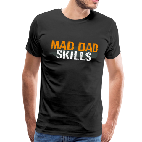 Mad Dad Skills Men's Premium T-Shirt (CK1497) - black