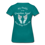 Daddy Guardian Angel Women’s Premium T-Shirt (CK1461W) - teal