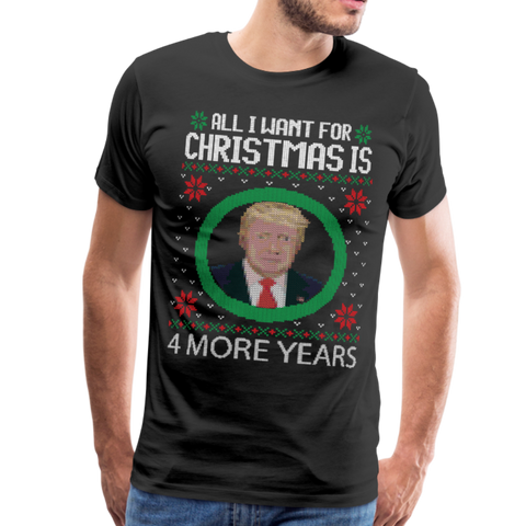 Trump Ugly Sweater T-Shirt 4 More Years Men's Premium T-Shirt - black
