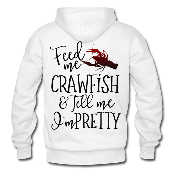 Fee Me Crawfish and Tell Me I'm Pretty Gildan Heavy Blend Adult Hoodie - white