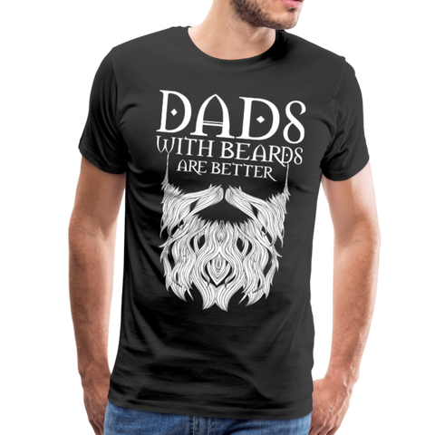Dads with beards are better Men's Premium T-Shirt (CK1500) - black