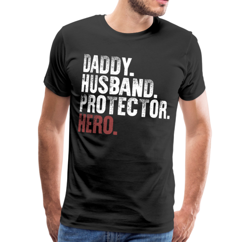 Daddy Husband Protector Hero Men's Premium T-Shirt (CK1049) - black