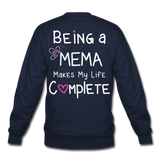 Being a Mema Makes My Life Complete Crewneck Sweatshirt - navy