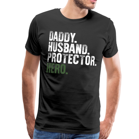 Daddy Husband Protector Hero Men's Premium T-Shirt (Ck1491) - black