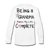 Being a Grandma Makes My Life Complete Men's Premium Long Sleeve T-Shirt - white