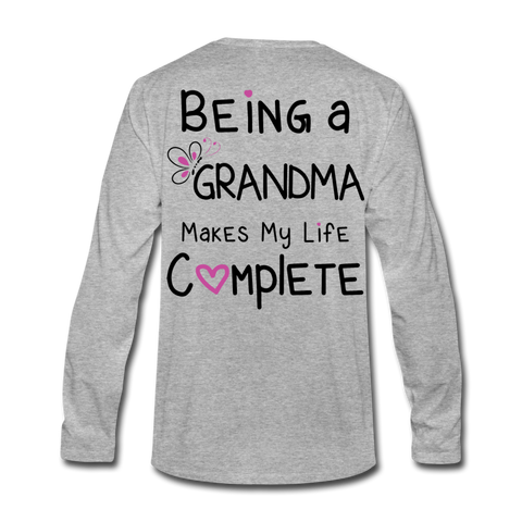 Being a Grandma Makes My Life Complete Men's Premium Long Sleeve T-Shirt - heather gray