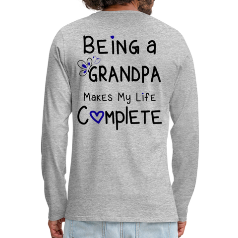 Being a Grandpa Makes My Life Complete Men's Premium Long Sleeve T-Shirt - heather gray