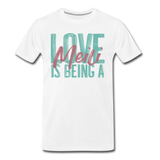 Love is being a Meili Men's Premium T-Shirt - white